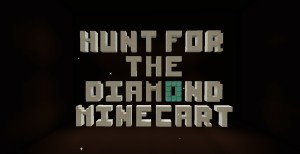 İndir Hunt for the Diamond Minecart için Minecraft 1.8.9