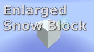 İndir Enlarged Snow Block için Minecraft 1.8.8
