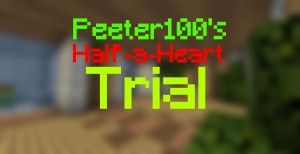 İndir Peeter100's Half-a-Heart Trial için Minecraft 1.13.1