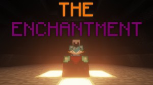 İndir The Enchantment için Minecraft 1.13.2