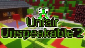 İndir UNFAIR UNSPEAKABLE 2 için Minecraft 1.13.2