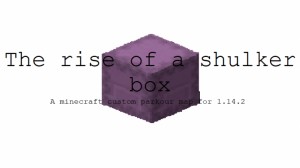 İndir The Rise of a Shulker Box için Minecraft 1.14.2