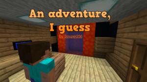 İndir An Adventure, I Guess için Minecraft 1.16.1