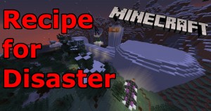 İndir Recipe for Disaster için Minecraft 1.16.3
