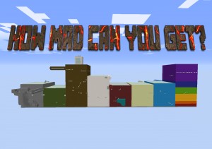 İndir How Mad Can You Get? için Minecraft 1.16.5