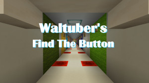 İndir Waltuber's Find The Button 1.2 için Minecraft 1.18.2