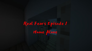 İndir Real Fears - Episode 1: Home Alone 1.0 için Minecraft 1.20.2