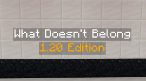 İndir What Doesn't Belong: 1.20 Edition 1.0 için Minecraft 1.20.1
