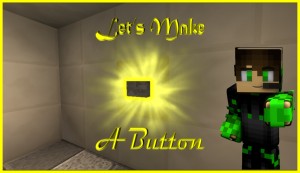 İndir Let's Make A Button için Minecraft 1.11.2