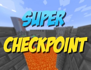 İndir Super Checkpoint! için Minecraft 1.11.2