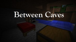 İndir Between Caves için Minecraft 1.10.2