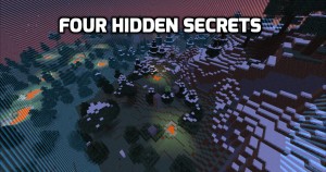 İndir Four Hidden Secrets için Minecraft 1.10.2