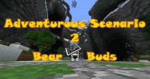 İndir Adventurous Scenario 2 - Bear Buds için Minecraft 1.10.2