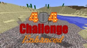 İndir 404 Challenge Enhanced için Minecraft 1.10