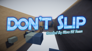 İndir Don't Slip! için Minecraft 1.10.2