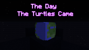 İndir The Day The Turtles Came için Minecraft 1.12.2