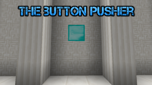 İndir The Button Pusher için Minecraft 1.9