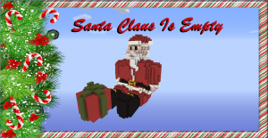 İndir Santa Claus Is Empty için Minecraft 1.8.8