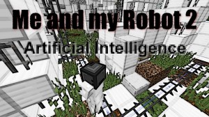 İndir Me and my Robot 2: A.I için Minecraft 1.8.8