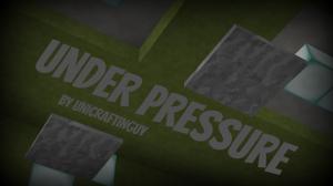 İndir Under Pressure için Minecraft 1.8