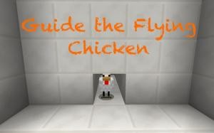 İndir Guide the Flying Chicken için Minecraft 1.8.7