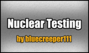 İndir Nuclear Testing için Minecraft 1.8