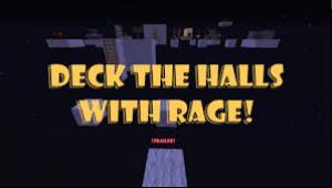 İndir Deck the Halls with RAGE! için Minecraft 1.8.1