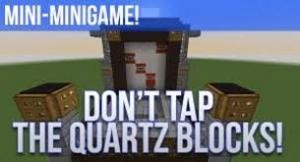 İndir Don't Tap the Quartz Blocks! için Minecraft 1.8