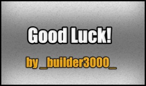 İndir Good Luck! için Minecraft 1.7