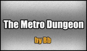 İndir The Metro Dungeon için Minecraft 1.5.2