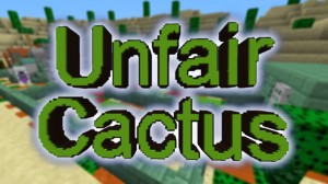 İndir UNFAIR CACTUS için Minecraft 1.13