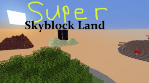 İndir Super Skyblock Land için Minecraft 1.13