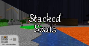 İndir Stacked Souls için Minecraft 1.13.1