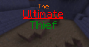 İndir The Ultimate Thief için Minecraft 1.13.2