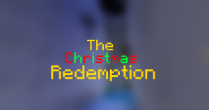 İndir The Christmas Redemption için Minecraft 1.13.2