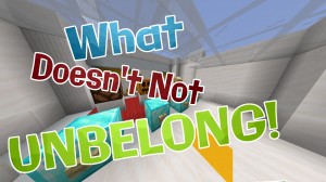 İndir What Doesn't Not Unbelong! için Minecraft 1.14.1