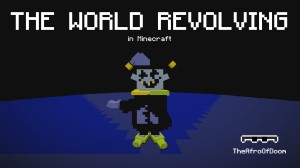 İndir THE WORLD REVOLVING için Minecraft 1.14.2