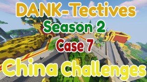İndir DANK-Tectives S2 C7: China Challenges için Minecraft 1.14.3