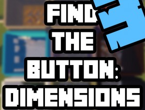 İndir Find the Button: Dimensions 3 için Minecraft 1.14.4