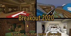 İndir Breakout 2020 için Minecraft 1.15.1