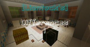 İndir [Liontack's] Differences 1 için Minecraft 1.15.2