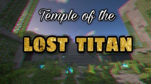 İndir Temple of the Lost Titan için Minecraft 1.16.1