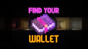 İndir Find Your Wallet: Remastered için Minecraft 1.16.4