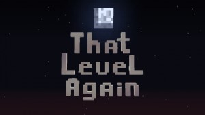 İndir That Level Again için Minecraft 1.16.2
