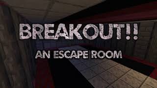 İndir BREAKOUT: An Escape Room için Minecraft 1.16.4