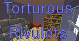 İndir Torturous Rivulets için Minecraft 1.16.5