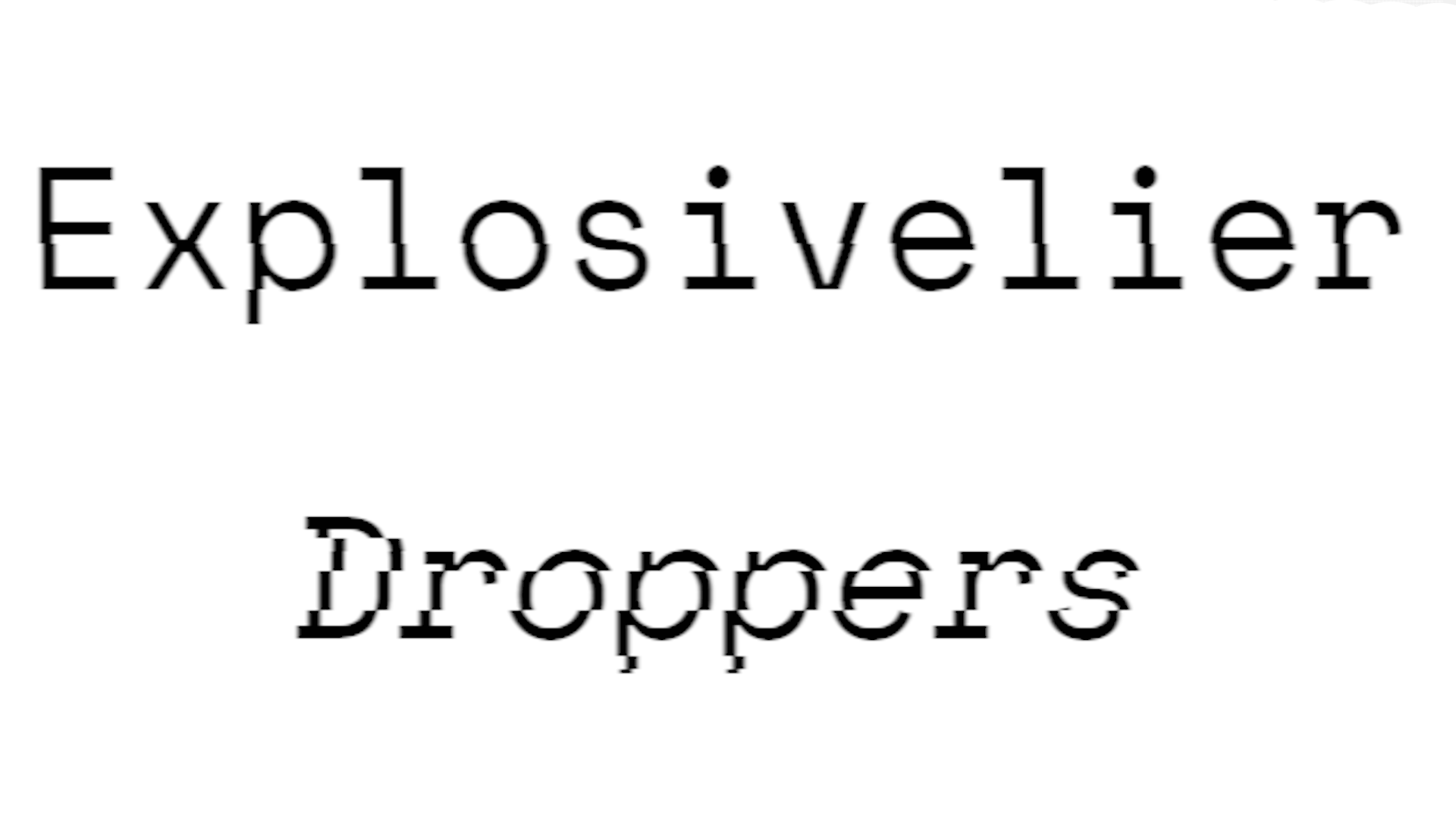 İndir Explosivelier Droppers için Minecraft 1.16.3