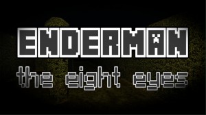 İndir ENDERMAN: The Eight Eyes için Minecraft 1.16.5