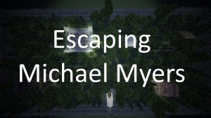 İndir Escape Michael Myers için Minecraft 1.17.1