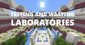 İndir Testing and Wasting Laboratories 1.0 için Minecraft 1.19.2